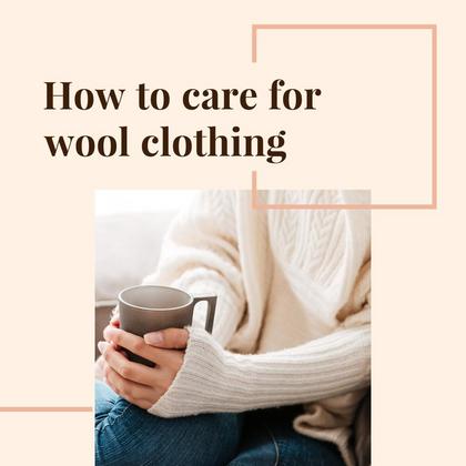 How to Care for Wool Clothing